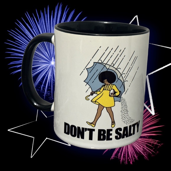 Don't Be Salty Mug - Picture 1 of 1